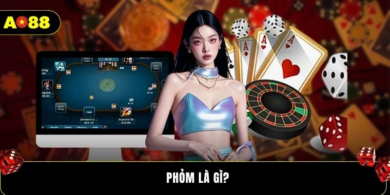 Phỏm là gì?